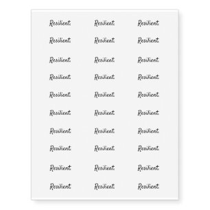 Resilient. - Clean Black and White Script Text Temporary Tattoos