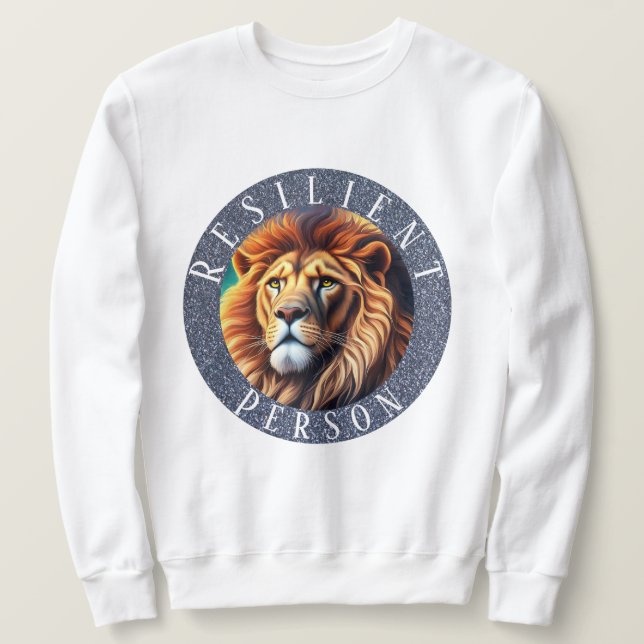 Resilient Person  Sweatshirt (Design Front)