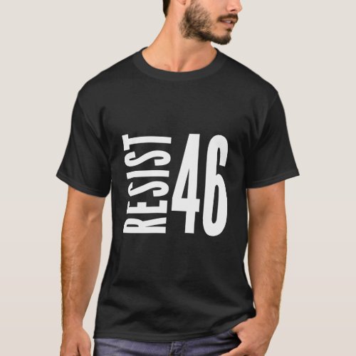Resist 46 T_Shirt
