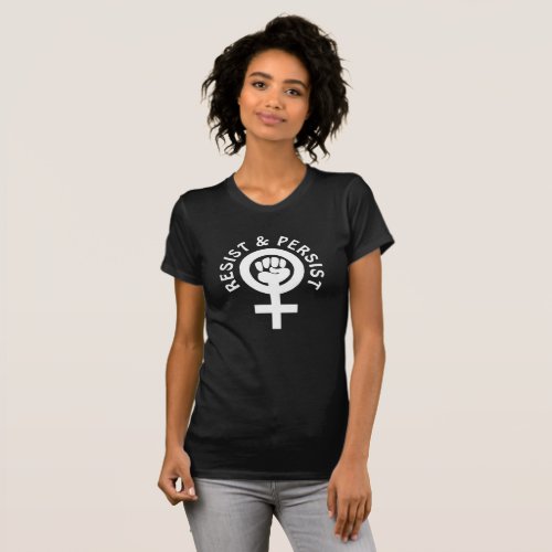 Resist and Persist Womens Equality Shirt