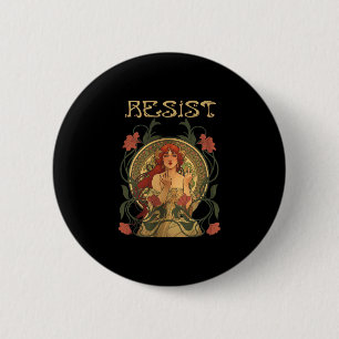 Resist Art Nouveau Mucha Anti-trump Women Feminist Button
