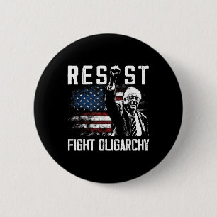 Resist Bernie Sanders Fight Oligarchy Freedom Prot Button