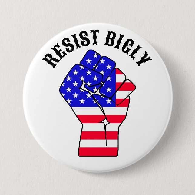 Resist Bigly | Anti-Trump Button (Front)