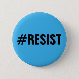 #Resist, bold black text on bright blue, all caps Button