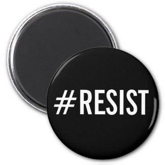 #Resist, bold white text on black magnet