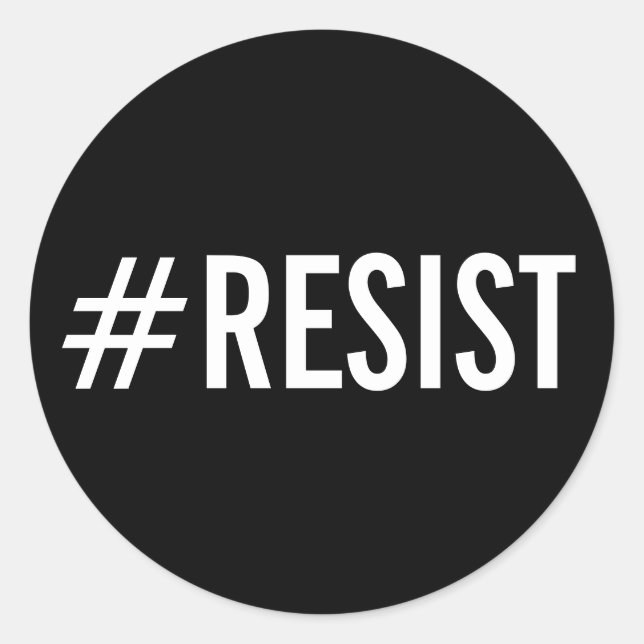 #Resist, bold white text on black stickers (Front)