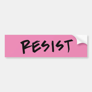 Resist Bumper Sticker-pink or choose your color Bumper Sticker