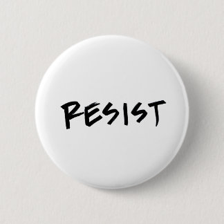 Resist Button, Standard Size, choose your color Button