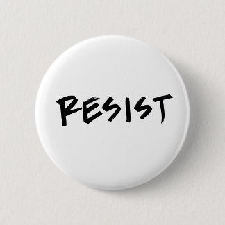Resist Button, Standard Size, choose your color Pinback Button
