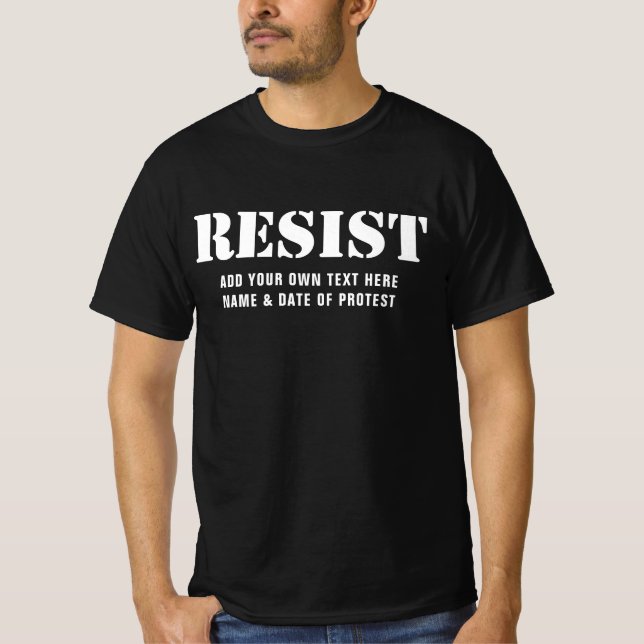 RESIST Customizable Text and Color Protest March T-Shirt (Front)