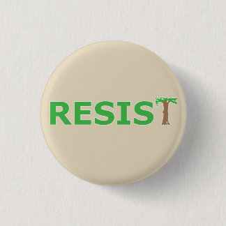 RESIST - Eco version Pinback Button