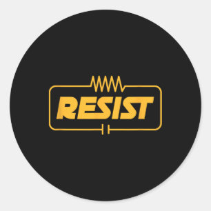 Resist Electrical Engineer Electrician Electronic Classic Round Sticker
