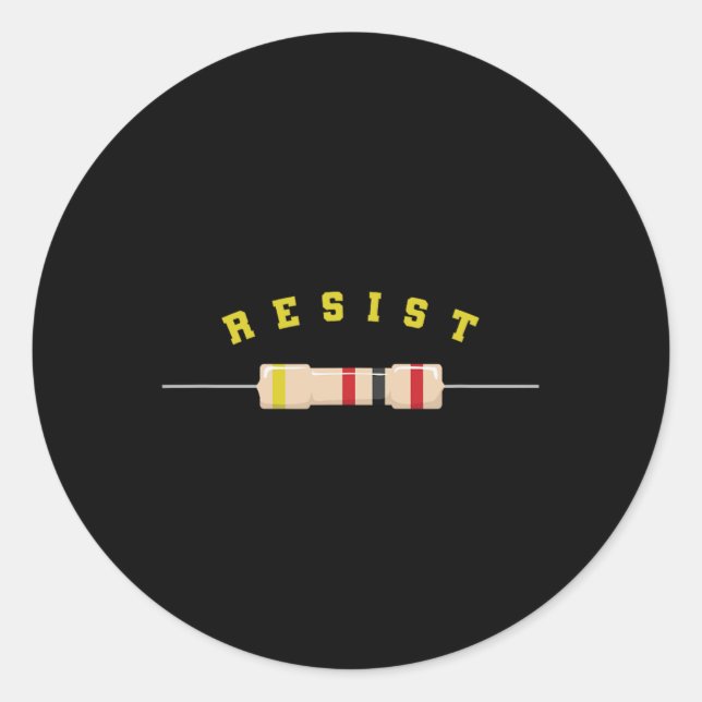 Resist Electronic Component Electronics  Classic Round Sticker (Front)