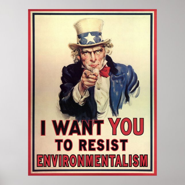 Resist Environmentalism Poster (Front)