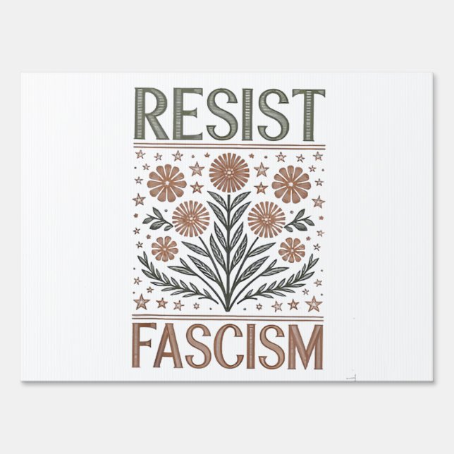 Resist Fascism Floral Transgender LGBTQ Anti-Trump Sign (Front)