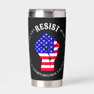 Resist Fascism, Oligarchy, Anti-Trump Insulated Tumbler