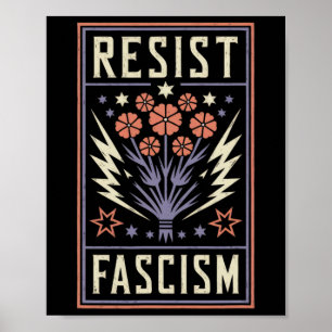 Resist Fascism Protest Trump Anti Trump 2 Poster