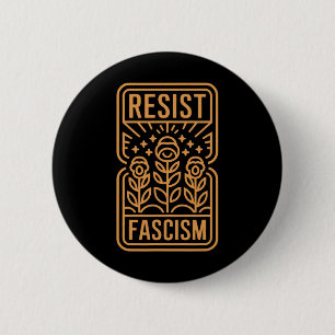 Resist Fascism Protest Trump Anti Trump Button