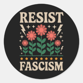 Resist Fascism Protest Trump Anti Trump  Classic Round Sticker