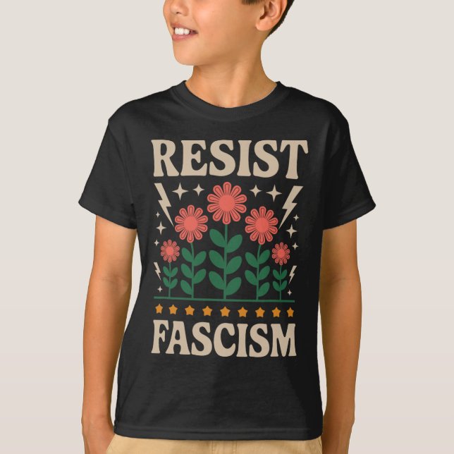 Resist Fascism Protest Trump Anti Trump  T-Shirt (Front)