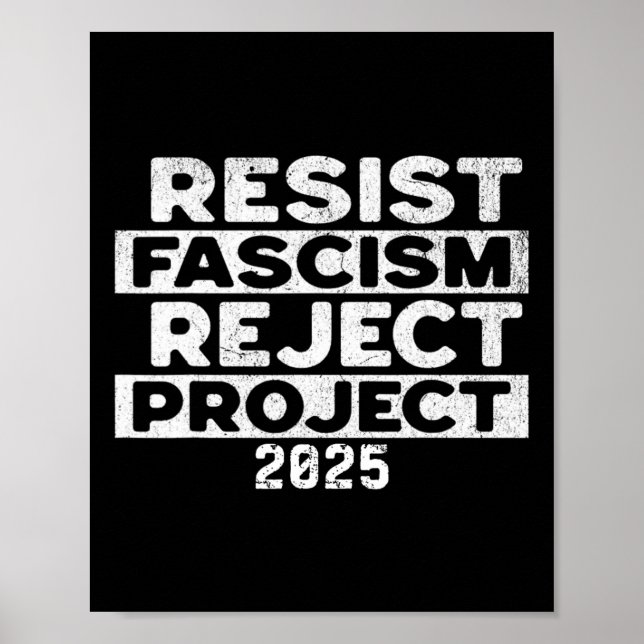 Resist Fascism Reject Project 2025  Poster (Front)