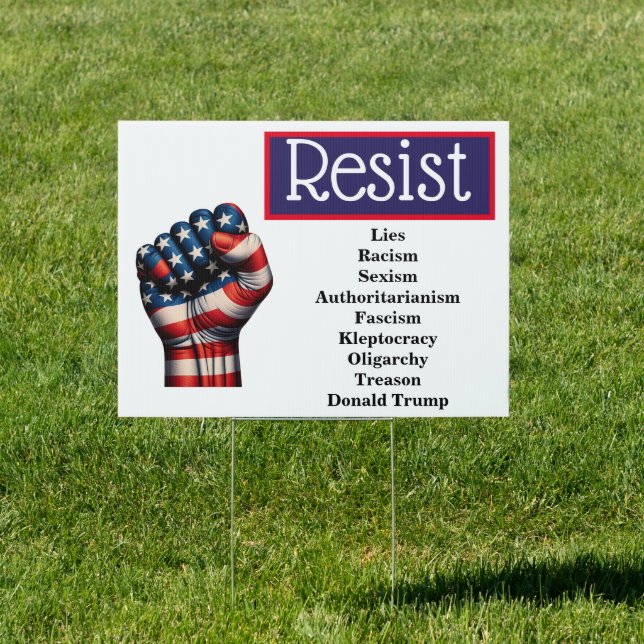 Resist Fist American Flag | Anti Trump Sign (Insitu)