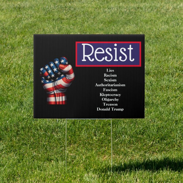 Resist Fist American Flag | Anti Trump Sign (Insitu)