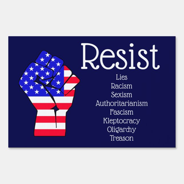 Resist Fist American Flag Democrat Anti Trump Sign (Front)
