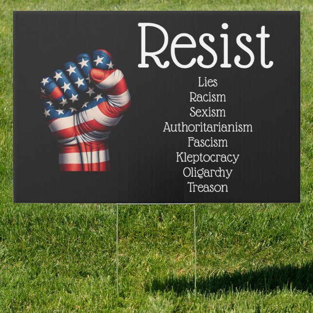Resist Fist American Flag Democrat Anti Trump Sign (Insitu)
