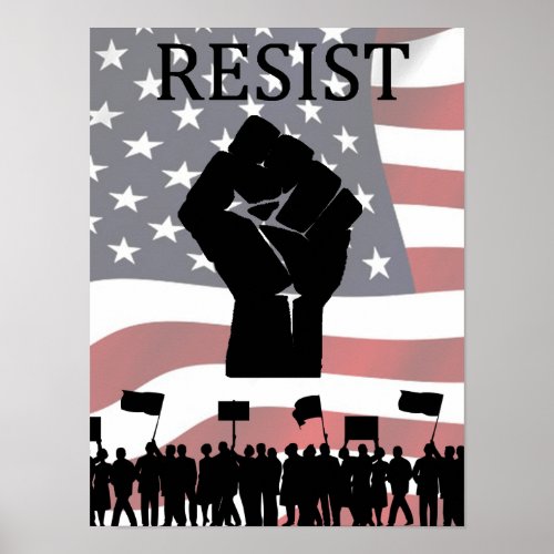 RESIST Fist Anti Donald Trump Poster