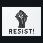 Resist Fist Sign<br><div class="desc">Because we / you must resist.</div>
