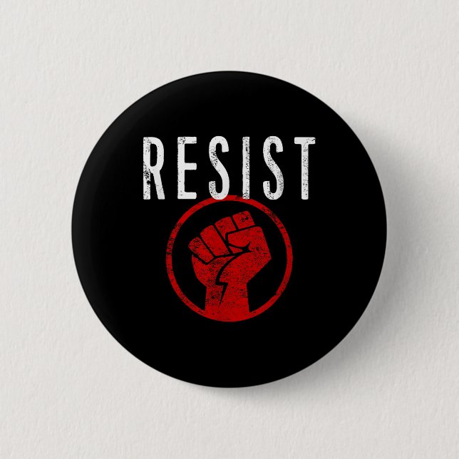 Resist Fist T Shirt - Be Part Of The Resistance - Button (Front)