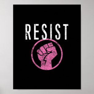 Resist Fist T Shirt - Be Part Of The Resistance - Poster