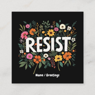RESIST Floral Anti-Trump Political Protest Square Business Card