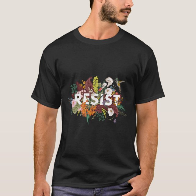 Resist Floral Anti Trump Political Protest  T-Shirt (Front)