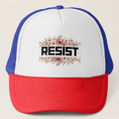 RESIST Floral Anti Trump Political Protest Trucker Hat