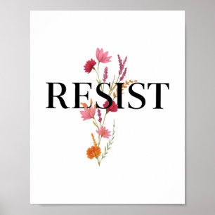 Resist Floral Political Feminist Women's Rights An Poster
