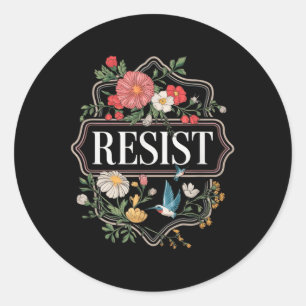 Resist Floral Protest Trump Anti Trump Classic Round Sticker