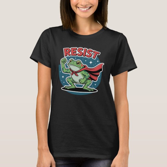 Resist Frog Portland Frog Protest for Men Women T-Shirt (Front)