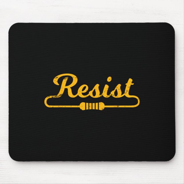 Resist Gift Idea For Electrical Engineers  Mouse Pad (Front)