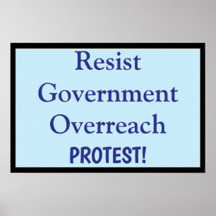 Resist Government Overreach Poster