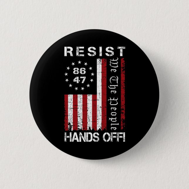 Resist Hands Off Protest 86 47 8647 Protest Save D Button (Front)