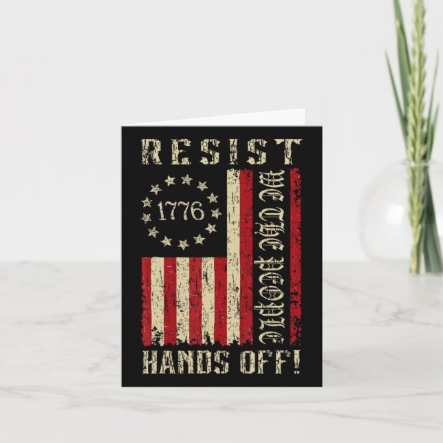 Resist Hands Off Protest We The People American Fl Card (Front)