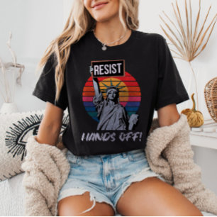 RESIST Hands Off Statue of Liberty Political T-Shirt