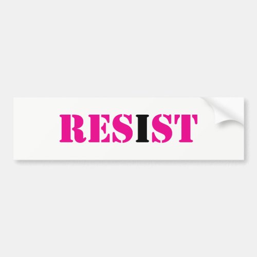 RESIST I Resist_Resistance Movement Bumper Sticker