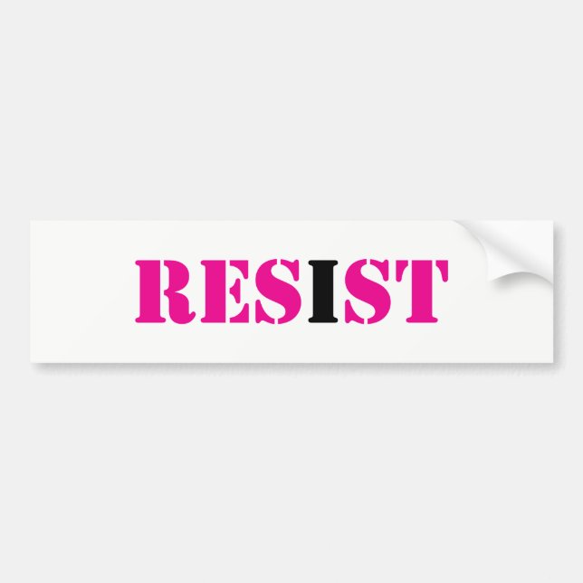 RESIST; I Resist-Resistance Movement Bumper Sticker (Front)