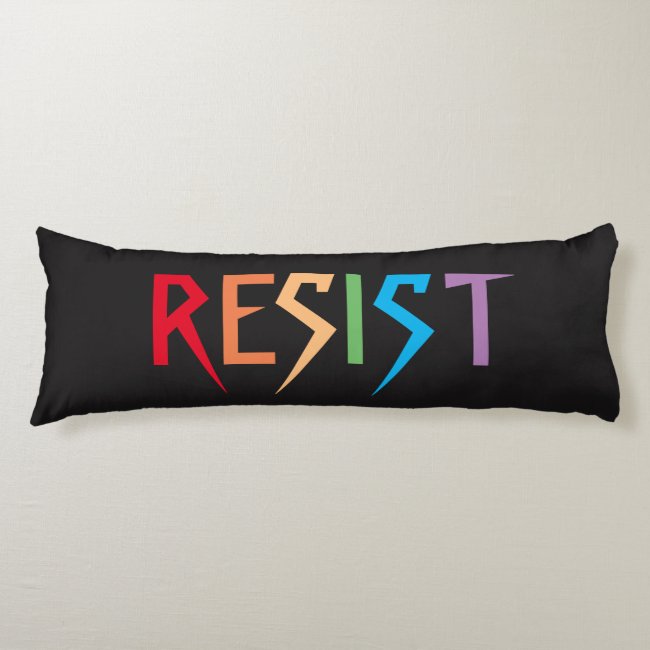 Resist in Rainbow Colors Body Pillow