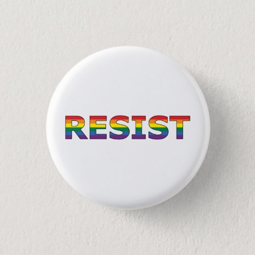 RESIST _ LGBT PINBACK BUTTON