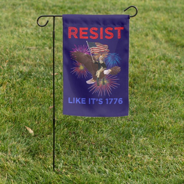 Resist Like It's 1776 Garden Flag (In SItu)