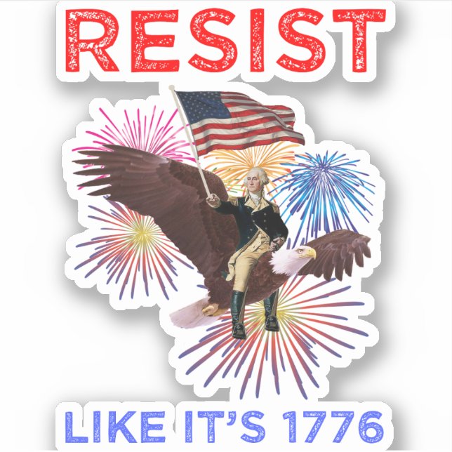 Resist Like It's 1776 Sticker (Front)